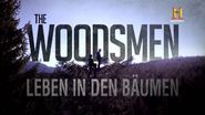 The Woodsmen: Leben in den Bäumen